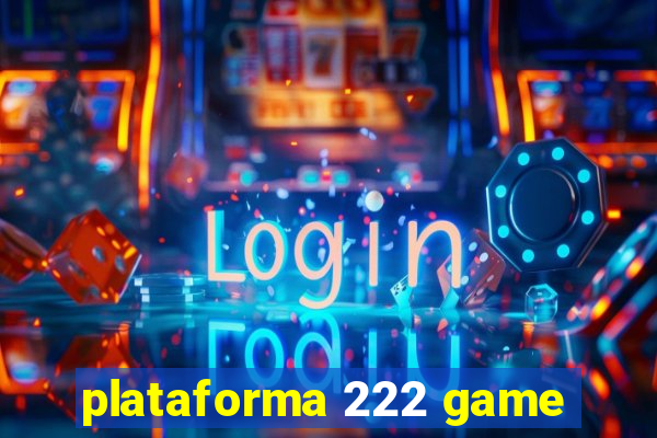 plataforma 222 game